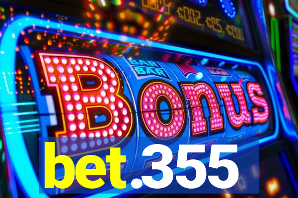 bet.355