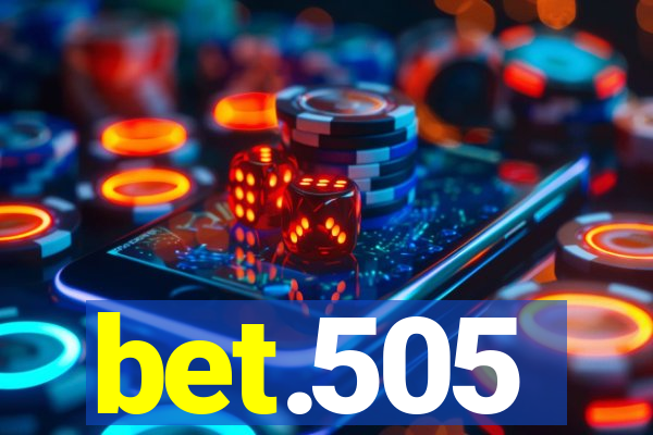 bet.505