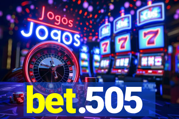 bet.505