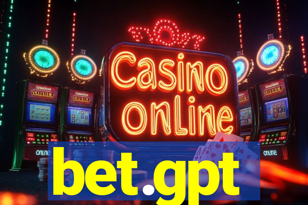 bet.gpt