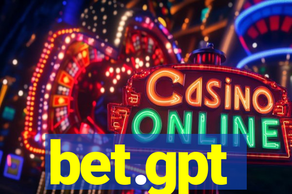 bet.gpt