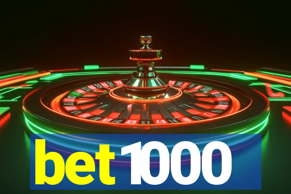 bet1000