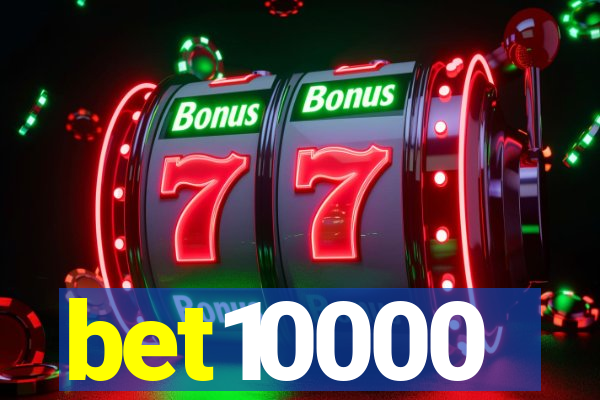 bet10000