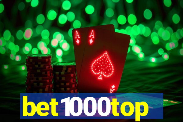 bet1000top