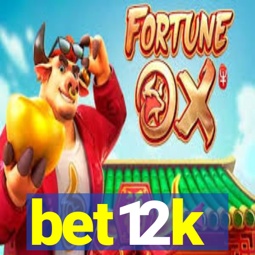 bet12k
