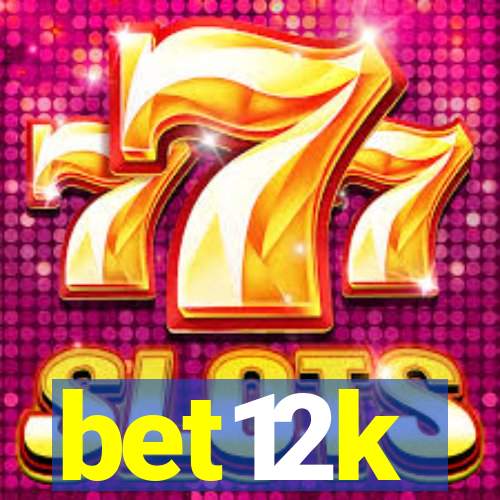 bet12k