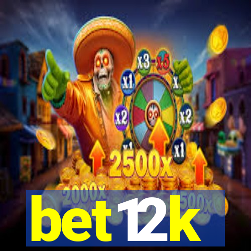 bet12k