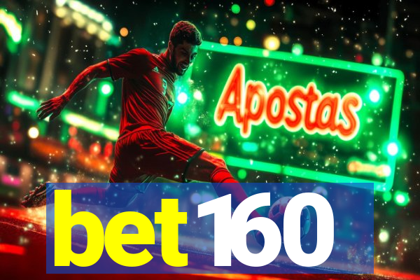 bet160