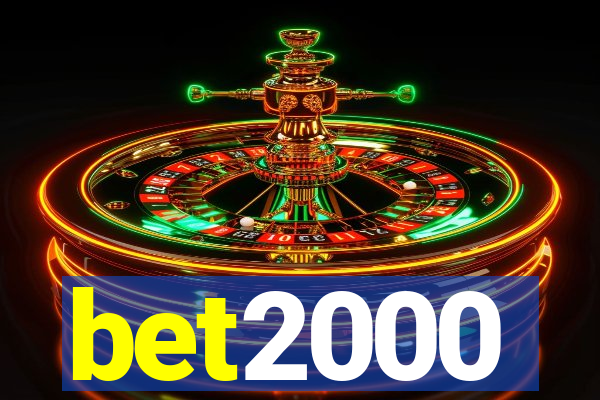 bet2000