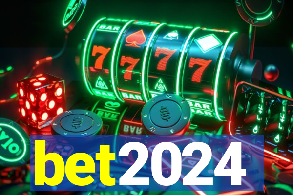 bet2024
