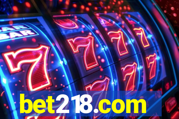 bet218.com