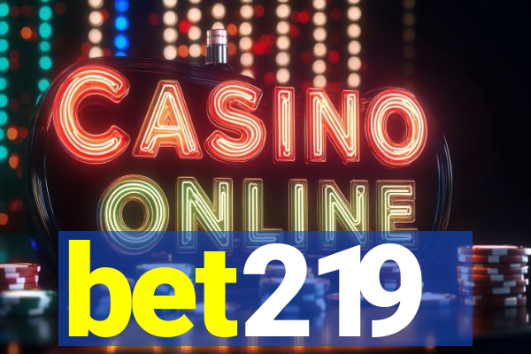 bet219