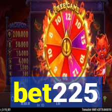 bet225