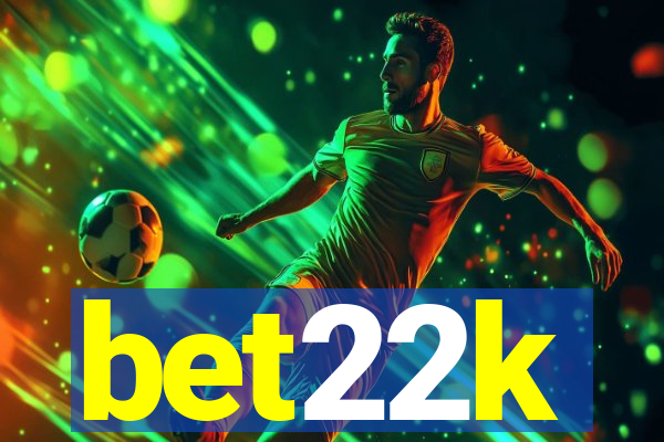 bet22k