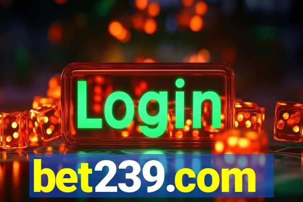 bet239.com
