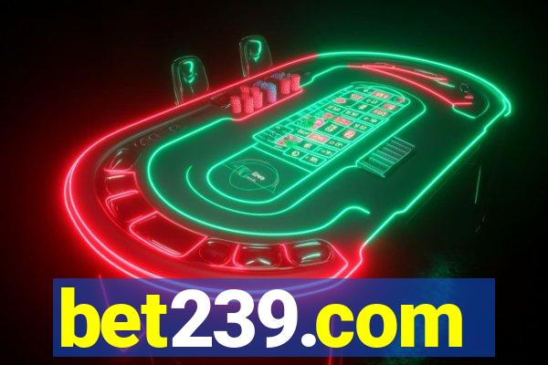 bet239.com