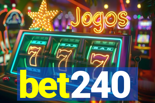 bet240