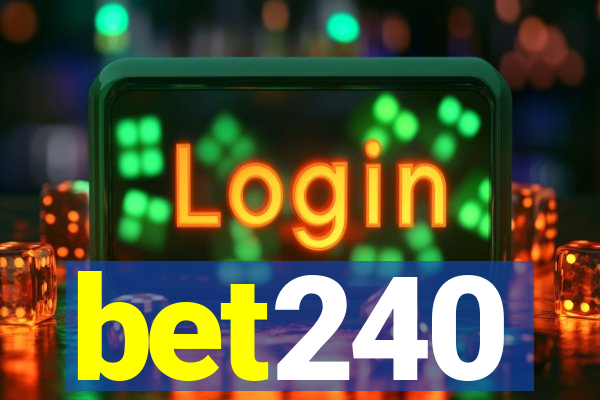 bet240