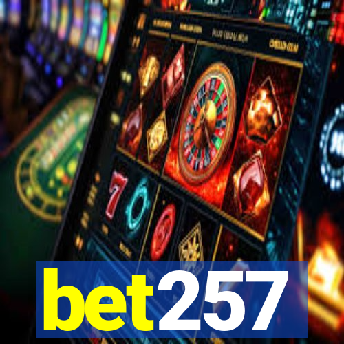 bet257