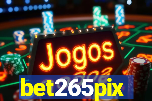 bet265pix