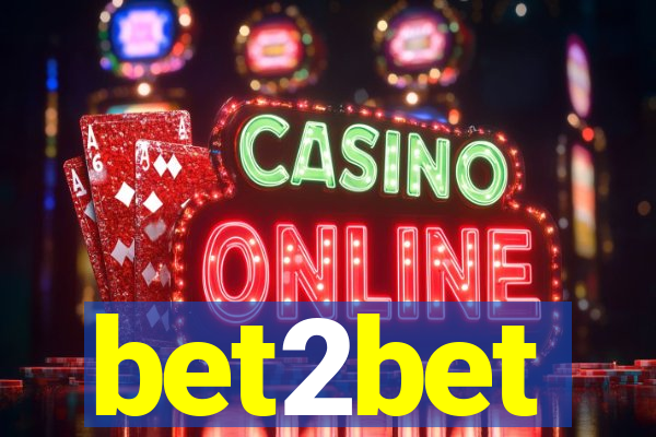 bet2bet