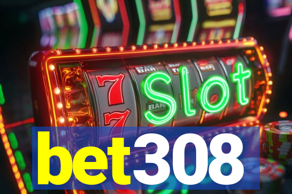 bet308