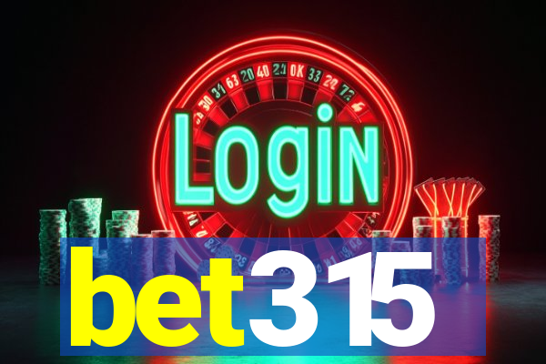 bet315
