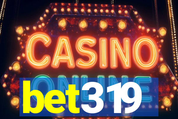 bet319