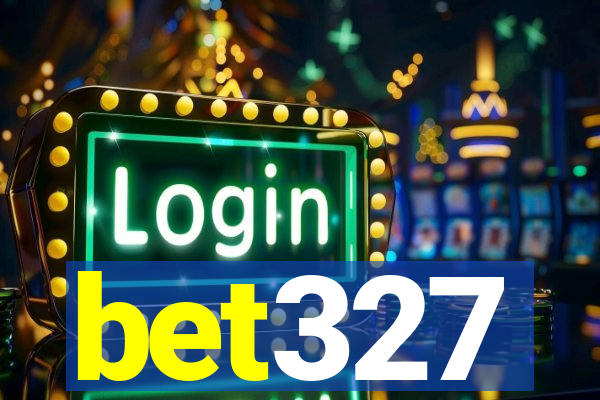bet327