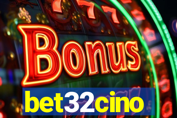 bet32cino