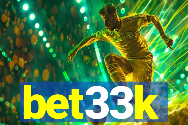 bet33k