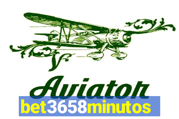 bet3658minutos