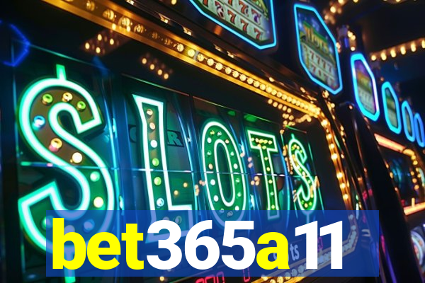 bet365a11