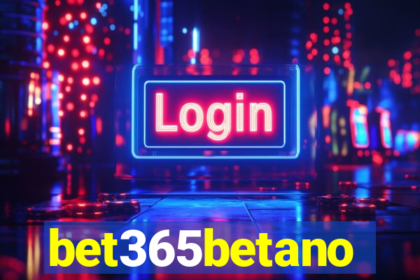 bet365betano