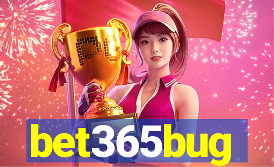 bet365bug