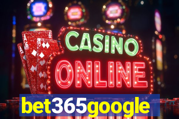 bet365google