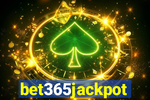 bet365jackpot