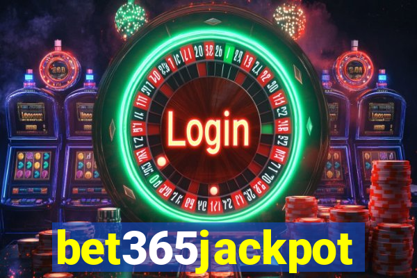 bet365jackpot