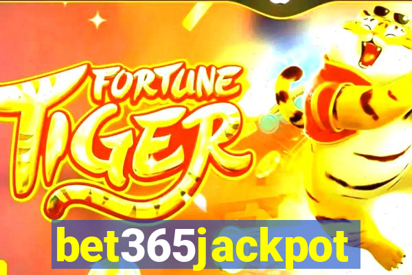 bet365jackpot
