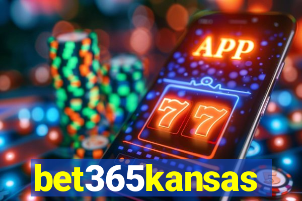 bet365kansas