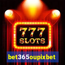 bet365oupixbet