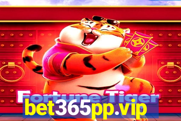 bet365pp.vip