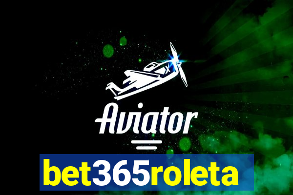 bet365roleta
