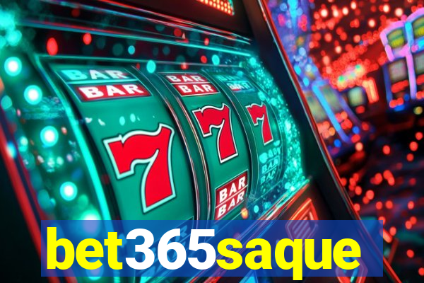 bet365saque