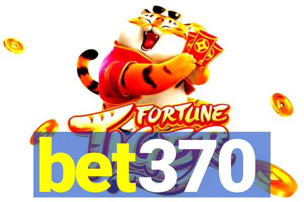 bet370