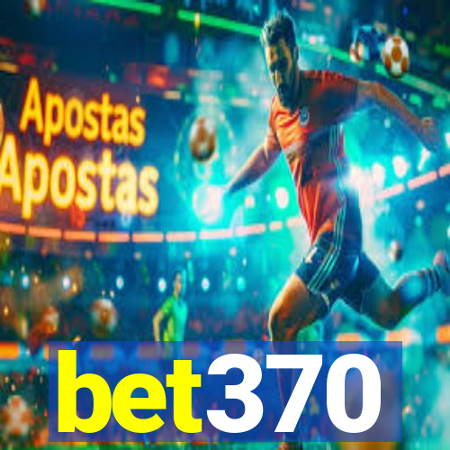 bet370