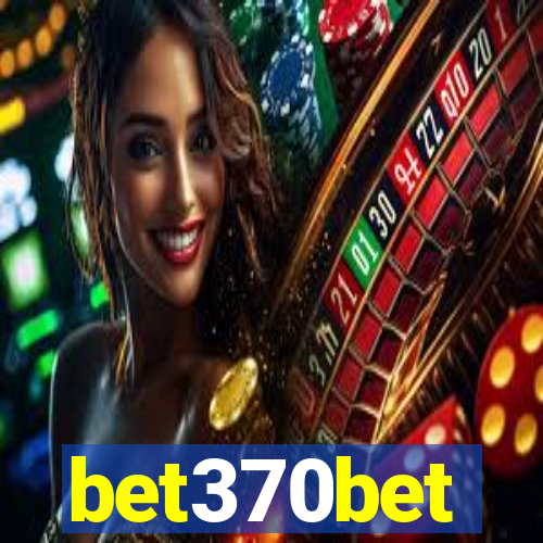 bet370bet