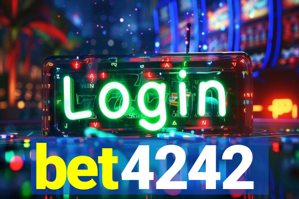 bet4242