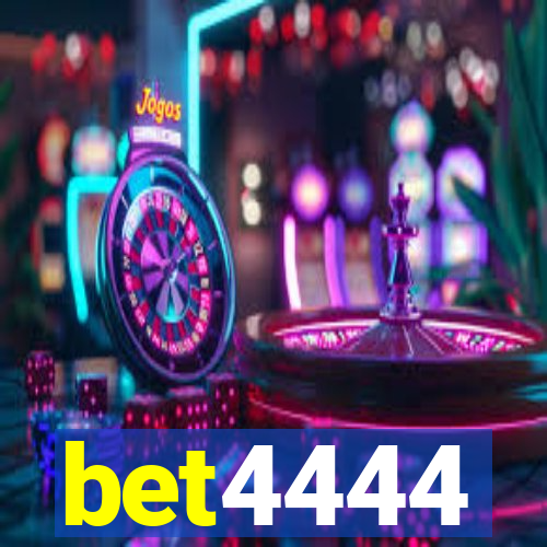 bet4444