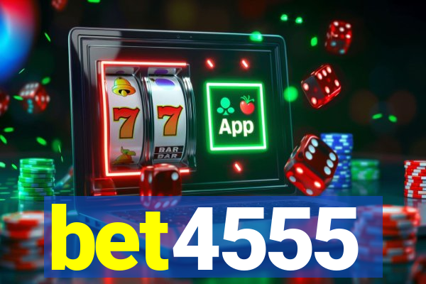 bet4555